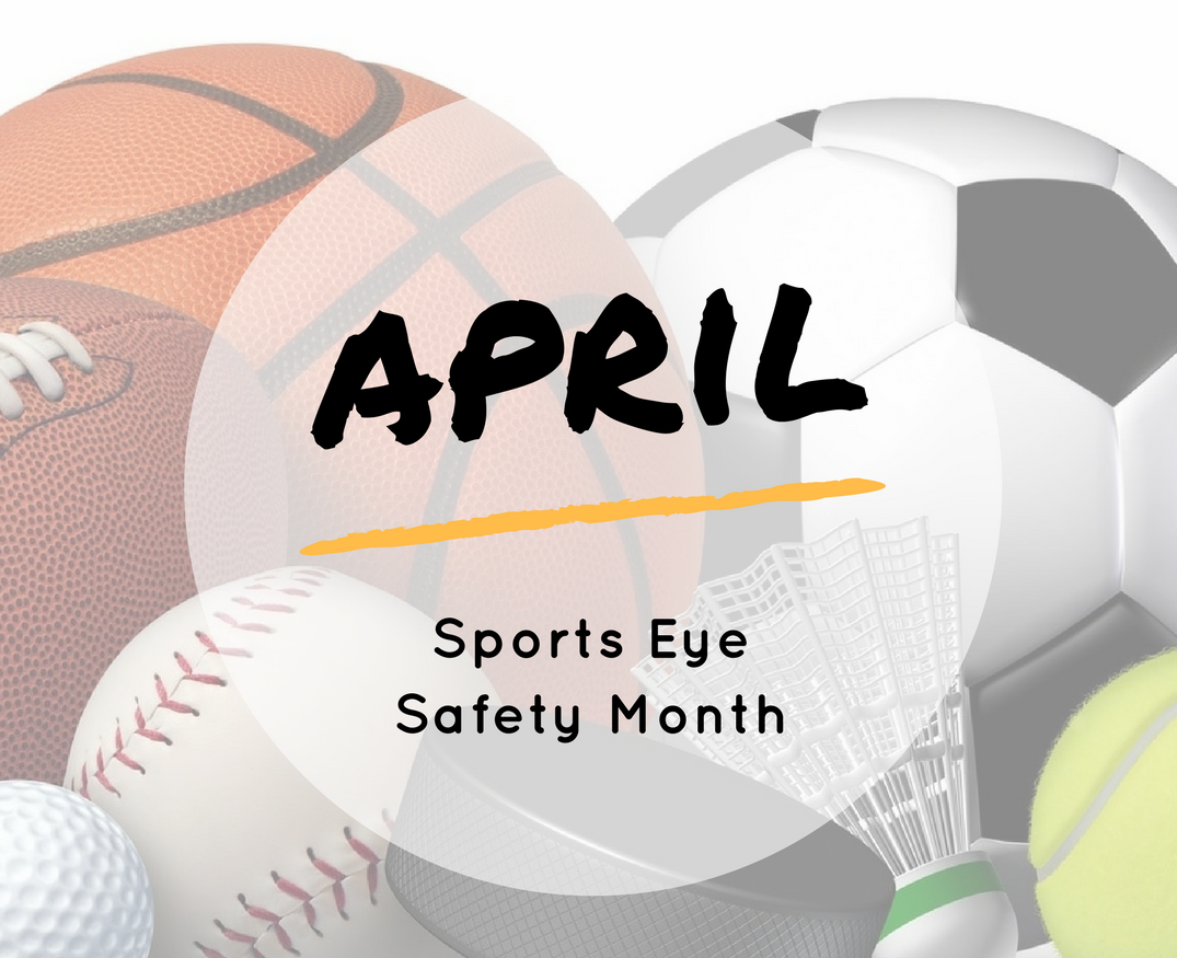 April is Sports Eye Safety Awareness Month